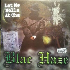 Blac Haze - Let Me Holla At Cha | 12" Vinyl | 1997
